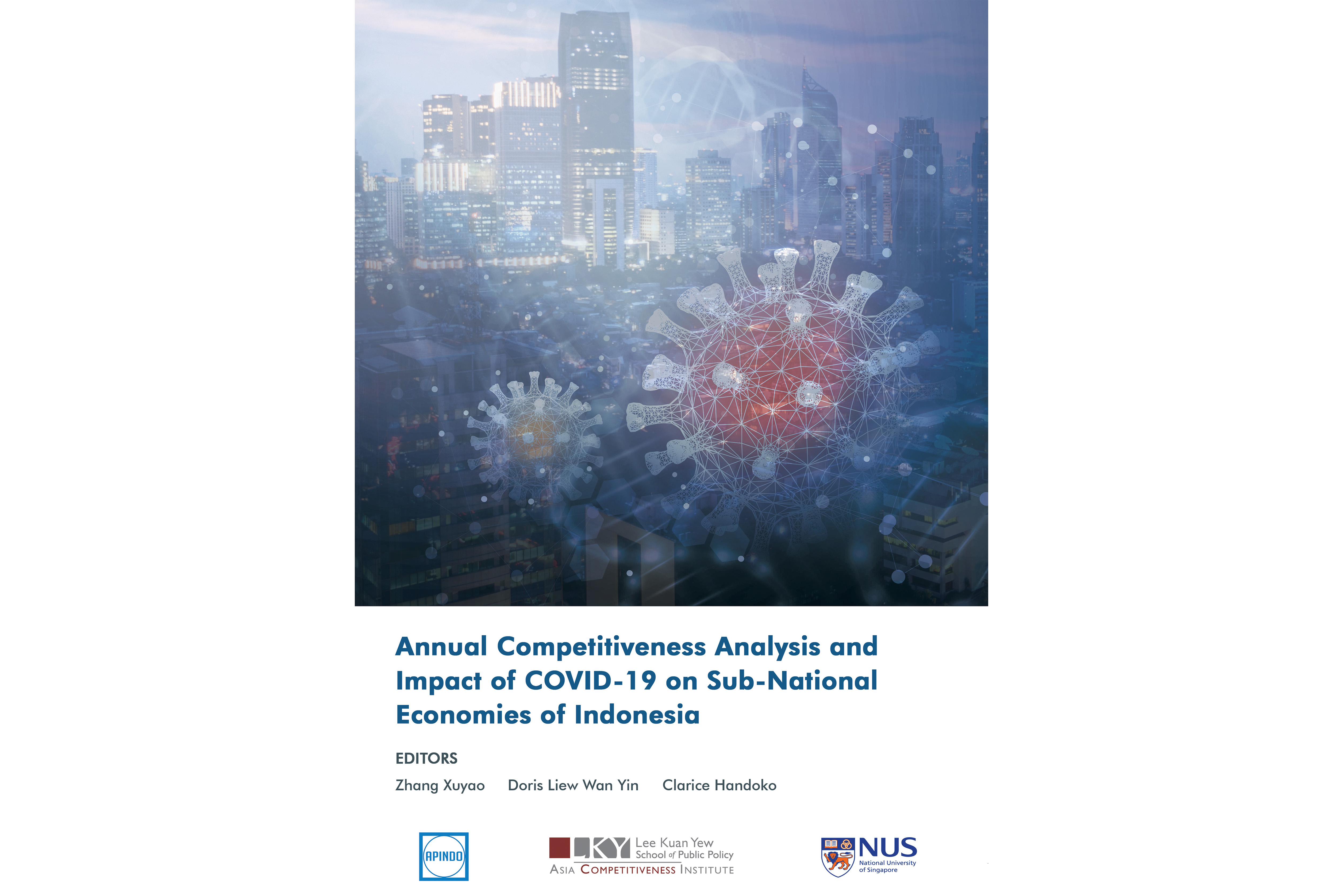 Book Launch: Annual Competitiveness Analysis and Impact of COVID-19 on Sub-National Economies of&nbsp;Indonesia