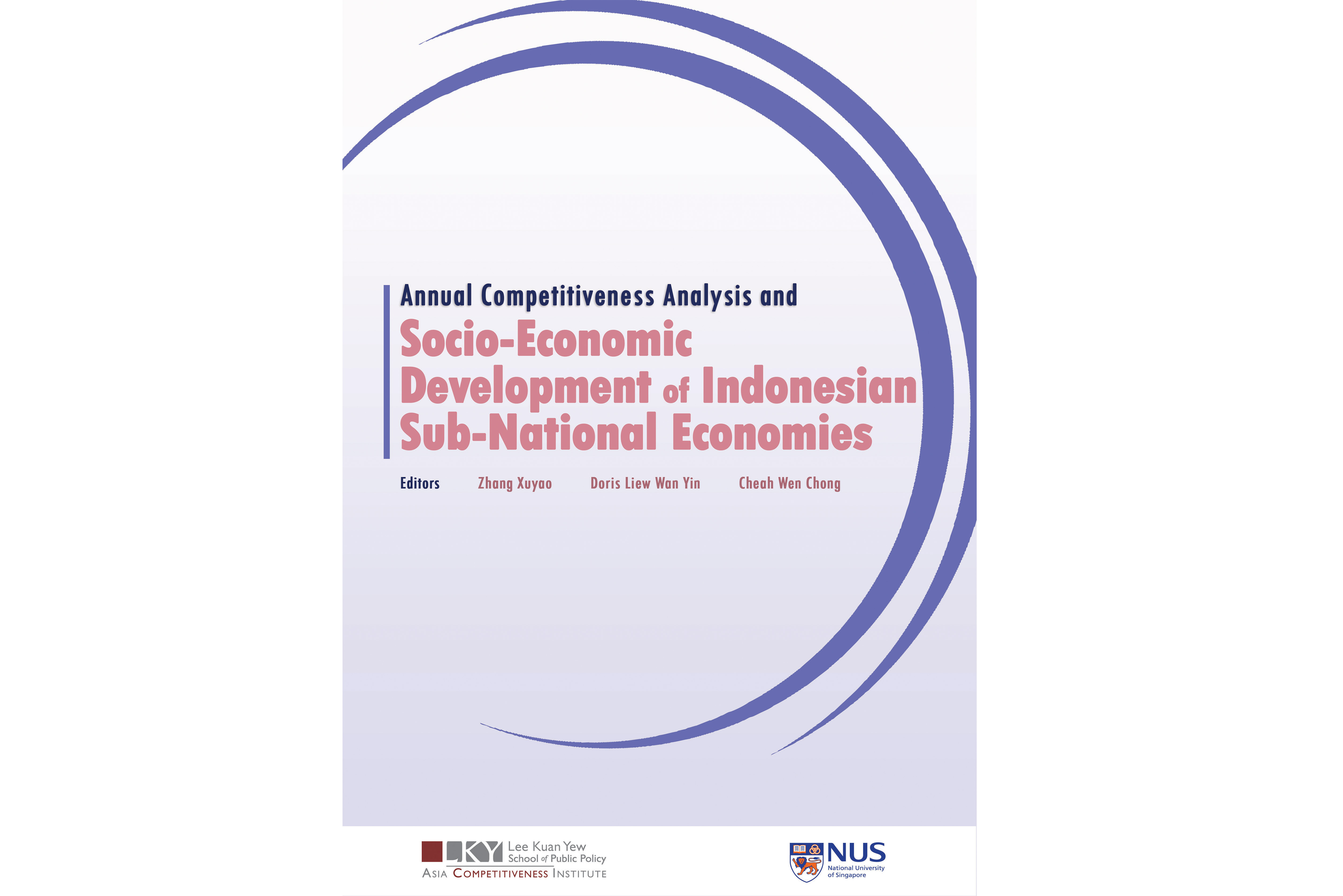 Book Launch | Annual Competitiveness Analysis and Socio-Economic Development of Indonesian Sub-National&nbsp;Economies