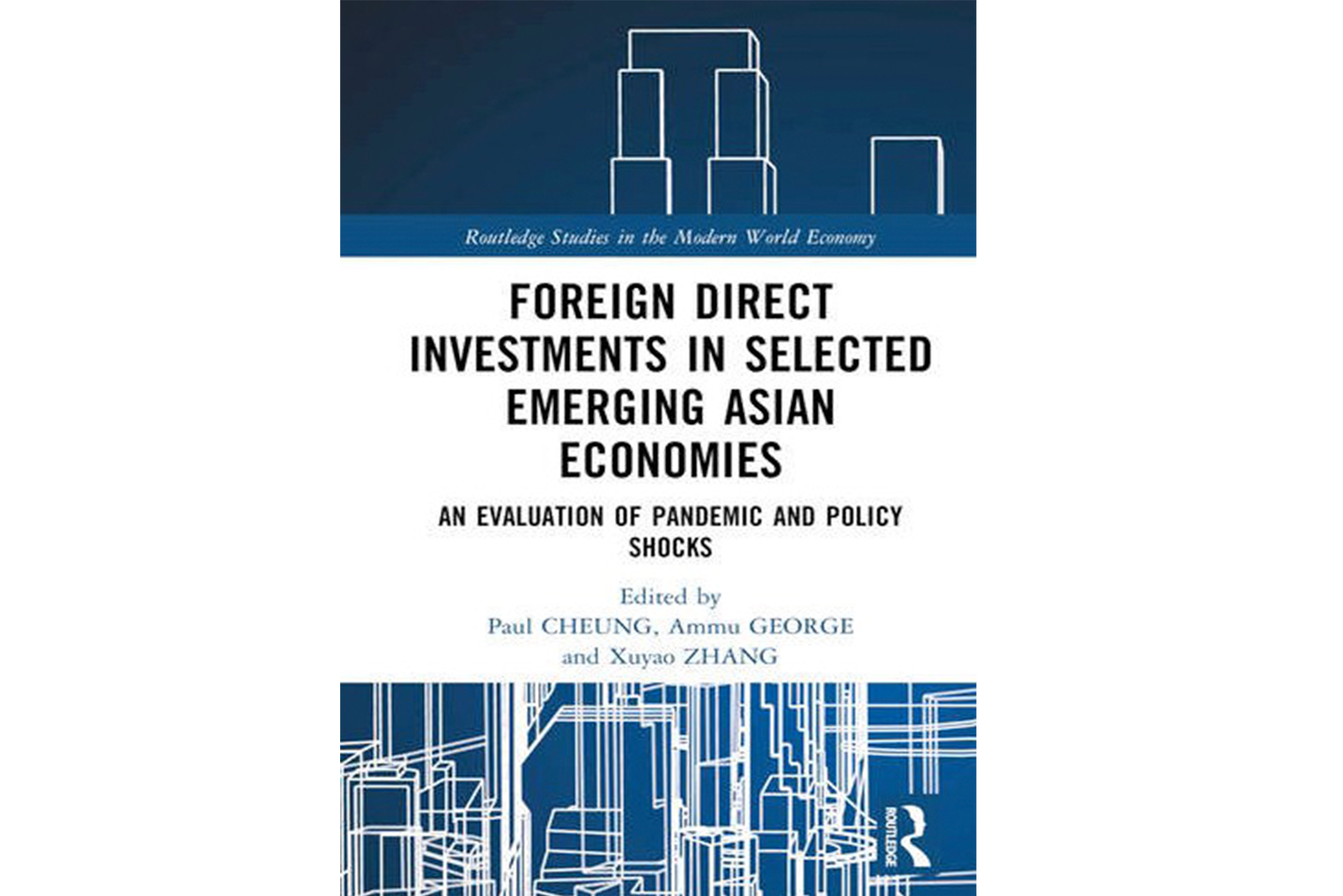 Book Launch | Foreign Direct Investments in Emerging Asia: An Evaluation of Pandemic and Policy&nbsp;Shocks