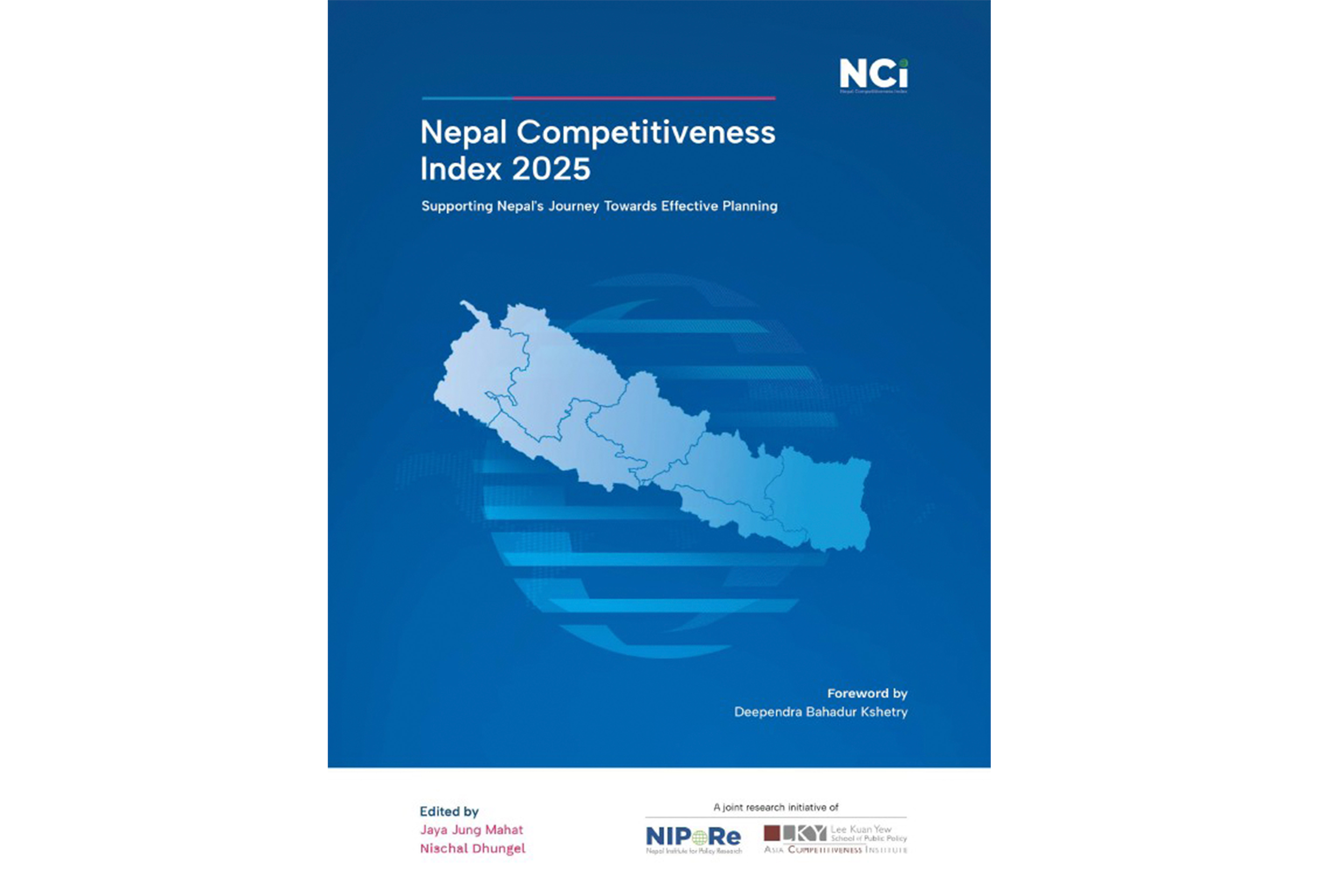 Book Launch | Nepal Competitiveness Index 2025: Supporting Nepal’s Journey Towards Effective&nbsp;Planning