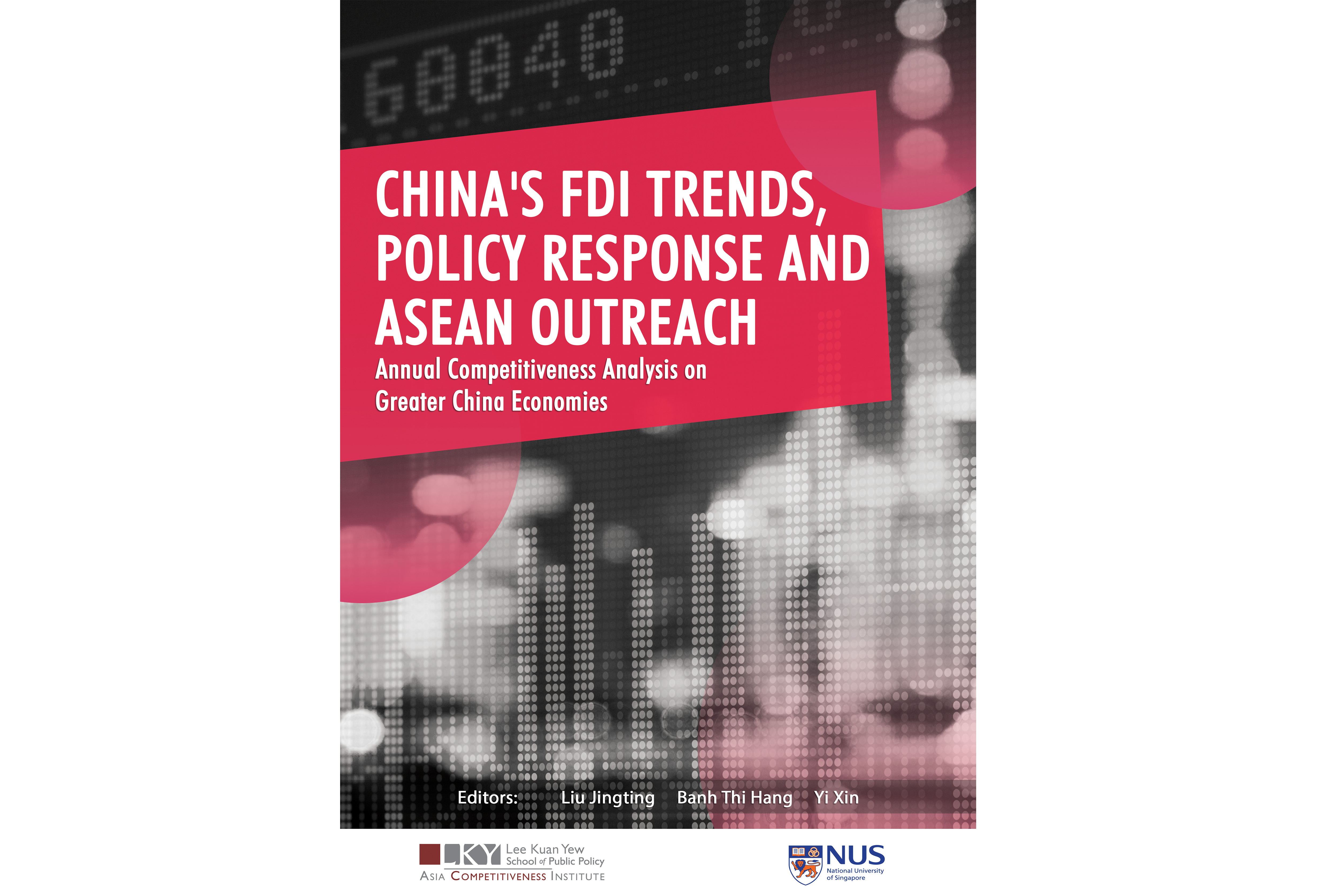 Book Launch | China’s FDI Trends, Policy Response and ASEAN&nbsp;Outreach