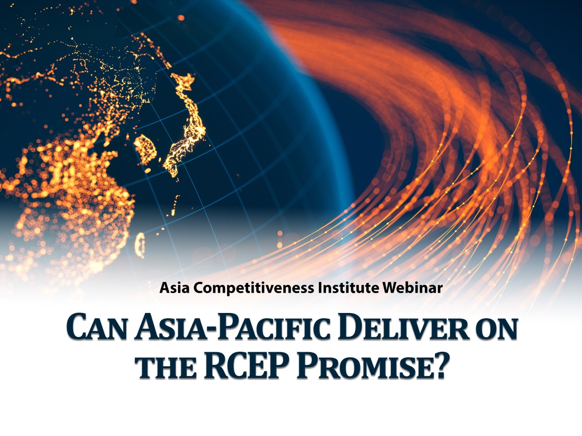 Can Asia-Pacific Deliver on the RCEP&nbsp;Promise?