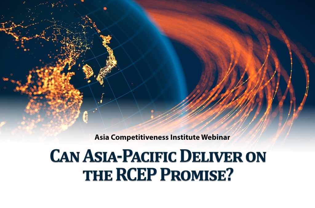 Can Asia-Pacific Deliver on the RCEP&nbsp;Promise?