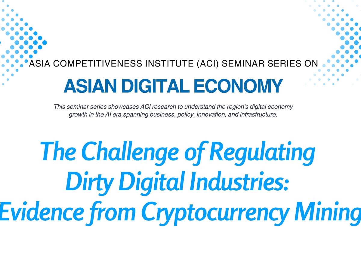 The Challenge of Regulating Dirty Digital Industries: Evidence from Cryptocurrency&nbsp;Mining